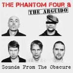 Phantom Four & The Arguid - Sounds From The Obscure CD – Hledejceny.cz