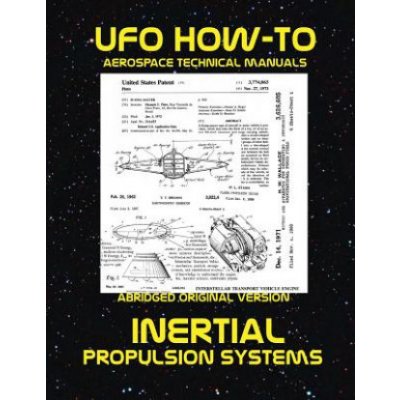 Inertial Propulsion Systems: Scans of Government Archived Data on Advanced Tech