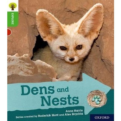 Oxford Reading Tree Explore with Biff, Chip and Kipper: Oxford Level 2: Dens and Nests