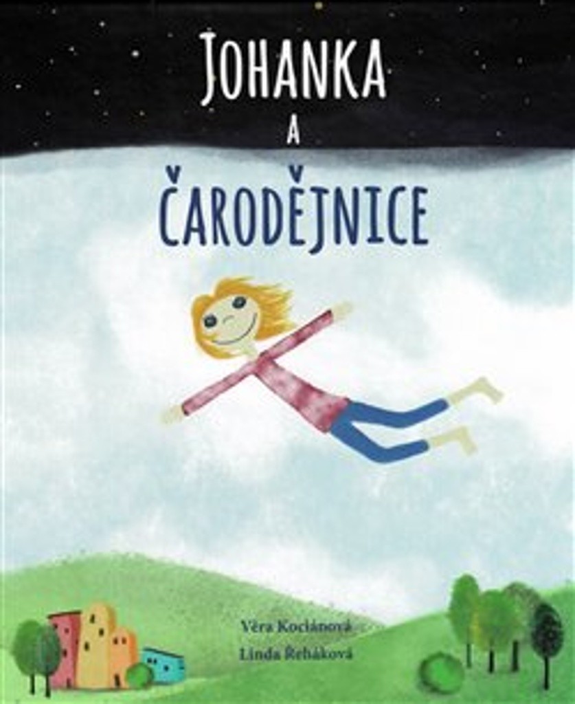 Johanka a čarodějnice - Věra Kociánová