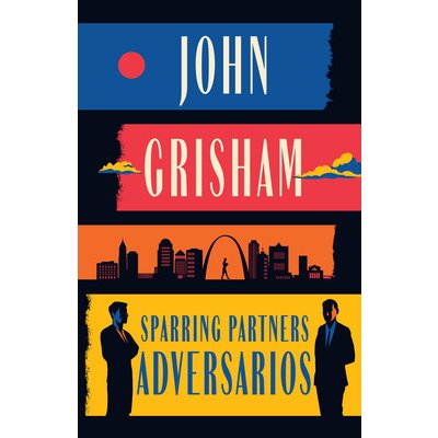 Sparring Partners Adversarios Grisham JohnPaperback – Zboží Mobilmania