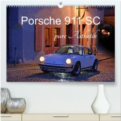 Porsche 911 SC pure Ästhetik hochwertiger Premium WandDIN A2 quer Kunstdruck in Hochglanz 2024