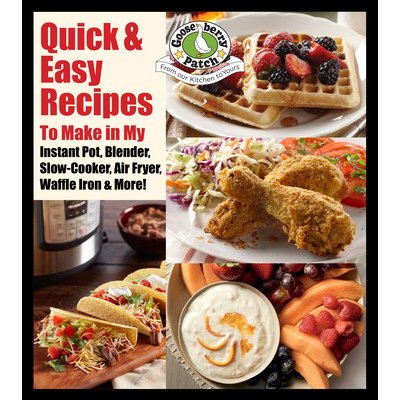 Quick & Easy Recipes with Help: From My Instant Pot, Air Fryer, Slow Cooker, Waffle Iron & More Gooseberry PatchPaperback – Hledejceny.cz