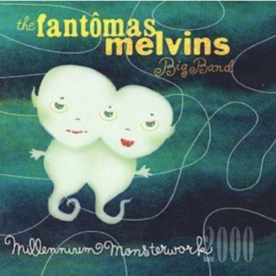 Melvins/Fantomas: Millennium Monsterwork CD – Hledejceny.cz