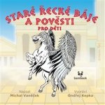 Staré řecké báje a pověsti pro děti - Michal Vaněček – Zboží Dáma