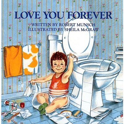 Love You Forever Munsch RobertPevná vazba – Zboží Mobilmania
