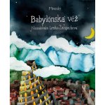 Babylónská věž - Ivana Pecháčková – Hledejceny.cz