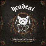 Headcat - Dreamcatcher Live In ALP ine CD – Hledejceny.cz