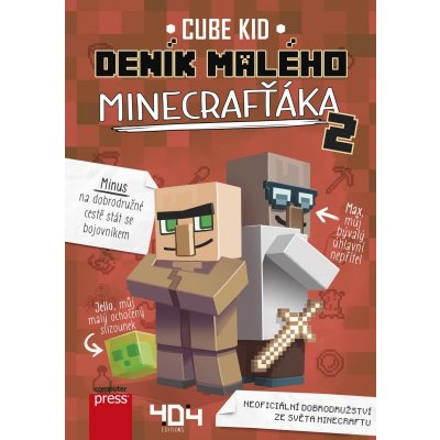 Deník malého Minecrafťáka 2 - Cube Kid – Hledejceny.cz