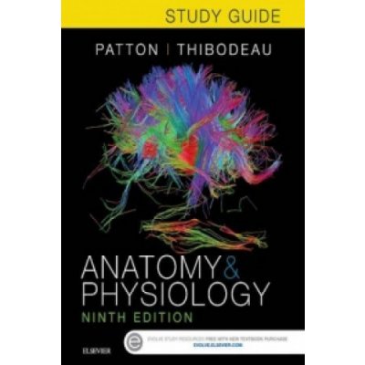 Study Guide for Anatomy a Physiology