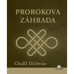Prorok Prorokova záhrada 11.v. Džibrán, Chalíl – Hledejceny.cz