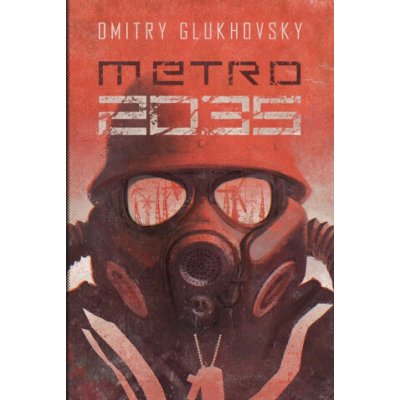 Metro 2035 Dmitry Glukhovsky – Zboží Mobilmania