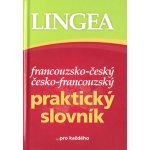 Lingea - Francouzsko-český a česko-francouzský praktický knižní slovník – Hledejceny.cz