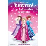 Sestry ze Sněhového království Stříbrné tajemství - Astrid Fossová – Hledejceny.cz