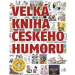 Velká kniha českého humoru – Zbozi.Blesk.cz