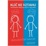 Klíč ke vztahu - Partnerská příručka pro ni i pro něho - Novotná Lucie, Sery Sébastien, – Hledejceny.cz