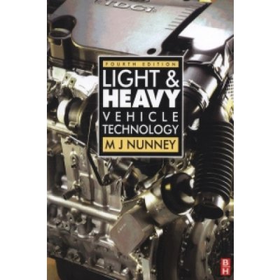Light and Heavy Vehicle Technology - M. Nunney