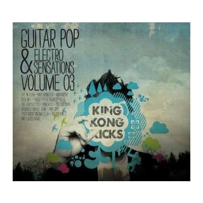 Various - King Kong Kicks Volume 03 - Guitar Pop Electro Sensations CD – Zbozi.Blesk.cz