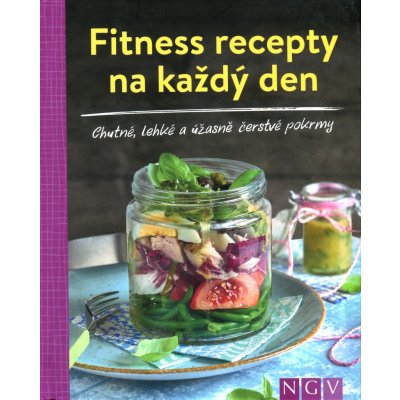 Fitness recepty na každý den - kolektiv autorů – Hledejceny.cz