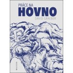 Práce na hovno – Hledejceny.cz