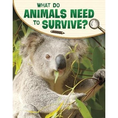 What Do Animals Need to Survive? – Zboží Mobilmania