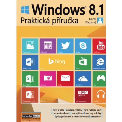 Klatovský Karel - Windows 8.1 Praktická příručka – Zbozi.Blesk.cz