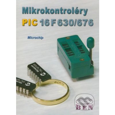 MIKROKONTROLÉRY PIC16F630 A PIC16F676 – Hledejceny.cz