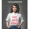 Audiokniha Víc než žena - Caitlin Moran