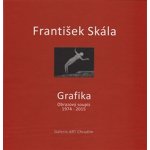 František Skála - Grafika. Obrazový soupis 1974 - 2015 - František Skála - Galerie ART Chrudim – Sleviste.cz