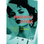 Sběratel dívek – Hledejceny.cz