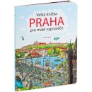 Velká knížka PRAHA pro malé vypravěče