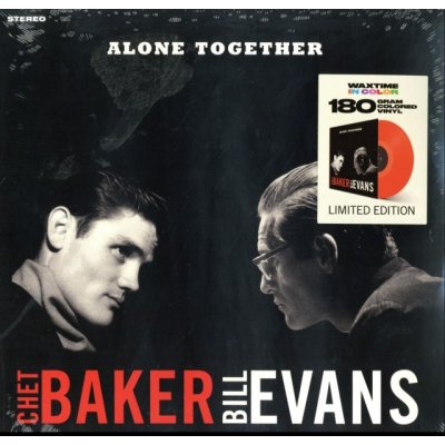 Baker, Chet/ Bill Evans - Alone Together LP – Zbozi.Blesk.cz
