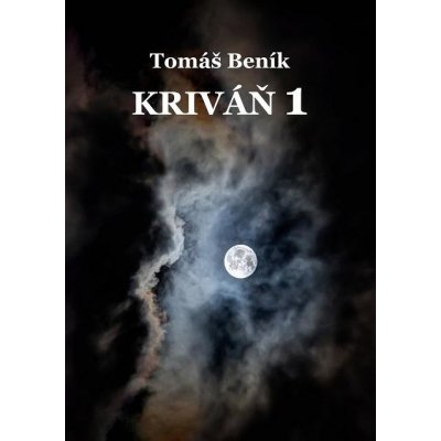 Kriváň 1 - Tomáš Beník