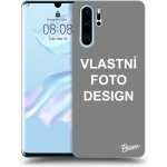 Picasee silikonové Huawei P30 Pro - Vlastní design/motiv čiré – Zboží Živě