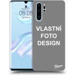 Pouzdro Picasee silikonové Huawei P30 Pro - Vlastní design/motiv čiré – Zbozi.Blesk.cz