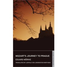 Mozart's Journey to Prague - Eduard Morike