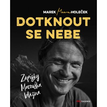 Dotknout se nebe - Marek Holeček