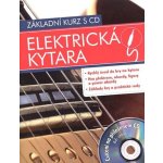 Elektrická kytara základní kurz + CD – Hledejceny.cz
