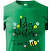 Dětské tričko dětské tričko s potiskem Big sister to bee zelená