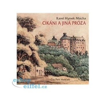 Cikáni a jiná próza - Karel Hynek Mácha