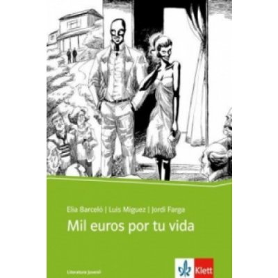 Mil euros por tu vida