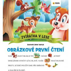 Zvířátka v lese - Obrázkové první čtení