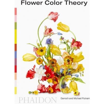 Flower Colour Theory - Darroch Putnam, Michael Putnam