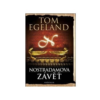 Nostradamova závěť - Tom Egeland