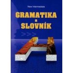 Gramatika a slovník New Intermediate - Zdeněk Šmíra – Hledejceny.cz