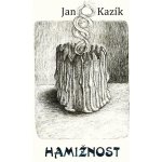 Hamižnost - Kazík Jan – Zbozi.Blesk.cz