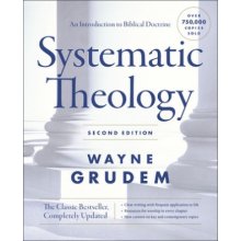 Systematic Theology,: An Introduction to Biblical Doctrine Grudem Wayne A.Pevná vazba