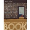 "The Oxford Illustrated History of the Book" - "" ("Raven James")(Paperback)