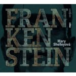 Frankenstein - Mary Shelleyová – Sleviste.cz