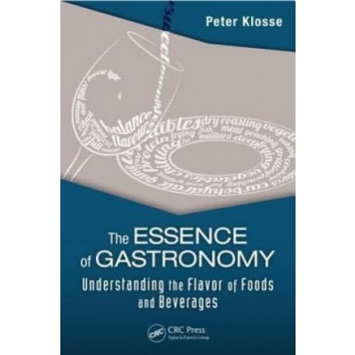 The Essence of Gastronomy - P. Klosse